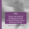 Koro: Clinical and Historical Developments of the Culturally Defined Genital Retraction Disorder (EPUB)