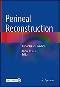 Perineal Reconstruction: Principles and Practice (Original PDF from Publisher)
