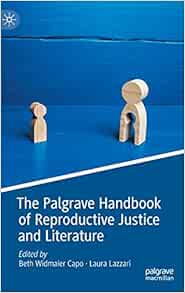 The Palgrave Handbook of Reproductive Justice and Literature (Original PDF from Publisher)