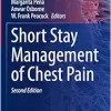 Short Stay Management of Chest Pain (Contemporary Cardiology), 2nd Edition (Original PDF from Publisher)