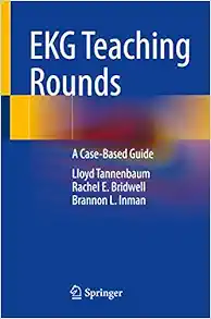 EKG Teaching Rounds: A Case-Based Guide, 2022 Edition (EPUB)