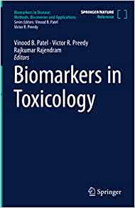 Biomarkers in Toxicology (Biomarkers in Disease: Methods, Discoveries and Applications) (Original PDF from Publisher)