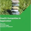 Health Humanities in Application (Sustainable Development Goals Series) (Original PDF from Publisher)