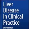 Liver Disease in Clinical Practice, 2nd Edition (Original PDF from Publisher)