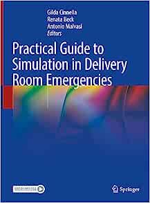 Practical Guide to Simulation in Delivery Room Emergencies (Original PDF from Publisher)