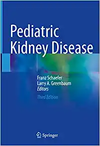 Pediatric Kidney Disease, 3rd Edition (Original PDF from Publisher)