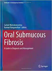 Oral Submucous Fibrosis: A Guide to Diagnosis and Management (Textbooks in Contemporary Dentistry) (Original PDF from Publisher)
