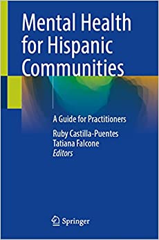 Mental Health for Hispanic Communities: A Guide for Practitioners (Original PDF from Publisher)