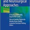 Brain Anatomy and Neurosurgical Approaches: A Practical, Illustrated, Easy-to-Use Guide (Original PDF from Publisher)