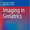 Imaging in Geriatrics (Practical Issues in Geriatrics) (Original PDF from Publisher)