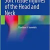 Soft Tissue Injuries of the Head and Neck (Original PDF from Publisher)