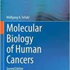 Molecular Biology of Human Cancers, 2nd Edition (Original PDF from Publisher)