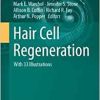 Hair Cell Regeneration (Springer Handbook of Auditory Research, 75) (Original PDF from Publisher)