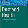 Dust and Health: Challenges and Solutions (Emerging Contaminants and Associated Treatment Technologies) (Original PDF from Publisher)