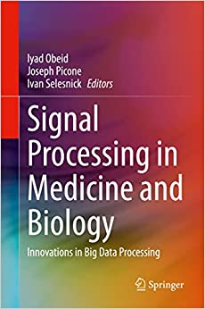 Signal Processing in Medicine and Biology: Innovations in Big Data Processing (Original PDF from Publisher)