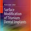 Surface Modification of Titanium Dental Implants (Original PDF from Publisher)