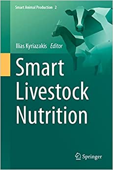 Smart Livestock Nutrition (Smart Animal Production, 2) (Original PDF from Publisher)