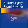 Pediatric Neurosurgery Board Review: A Comprehensive Guide (Original PDF from Publisher)
