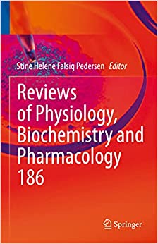 Reviews of Physiology, Biochemistry and Pharmacology (Reviews of Physiology, Biochemistry and Pharmacology, 186) (EPUB)