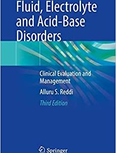 Fluid, Electrolyte and Acid-Base Disorders: Clinical Evaluation and Management, 3rd Edition (EPUB)