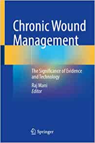 Chronic Wound Management: The Significance of Evidence and Technology (Original PDF from Publisher)