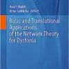 Basic and Translational Applications of the Network Theory for Dystonia (Advances in Neurobiology, 31) (EPUB)
