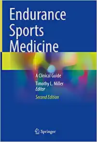 Endurance Sports Medicine: A Clinical Guide, 2nd Edition (Original PDF from Publisher)