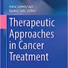 Therapeutic Approaches in Cancer Treatment (Cancer Treatment and Research, 185) (Original PDF from Publisher)