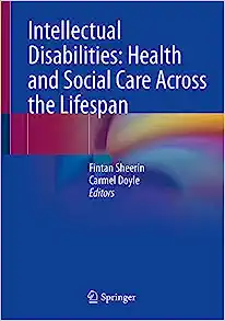 Intellectual Disabilities: Health and Social Care Across the Lifespan (Original PDF from Publisher)