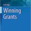 Winning Grants (AAPS Introductions in the Pharmaceutical Sciences, 17) (EPUB)