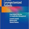 Voice Prosthesis in Total Laryngectomized Patients: From Patient Selection to Complication Management (Original PDF from Publisher)