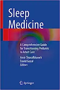 Sleep Medicine: A Comprehensive Guide for Transitioning Pediatric to Adult Care (EPUB)