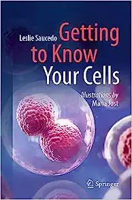 Getting to Know Your Cells (Original PDF from Publisher)