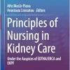 Principles of Nursing in Kidney Care: Under the Auspices of EDTNA/ERCA and EKPF (Principles of Specialty Nursing) (EPUB)
