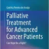 Palliative Treatment for Advanced Cancer Patients: Can Hope Be a Right? (Original PDF from Publisher)