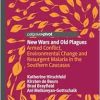 New Wars and Old Plagues: Armed Conflict, Environmental Change and Resurgent Malaria in the Southern Caucasus (Original PDF from Publisher)