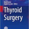 Thyroid Surgery (Updates in Surgery) (Original PDF from Publisher)