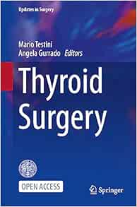Thyroid Surgery (Updates in Surgery) (Original PDF from Publisher)