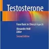 Testosterone: From Basic to Clinical Aspects, 2nd Edition (Original PDF from Publisher)