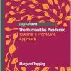The Humanities Pandemic: Towards a Front-Line Approach (Original PDF from Publisher)