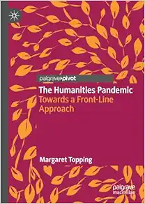 The Humanities Pandemic: Towards a Front-Line Approach (Original PDF from Publisher)