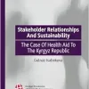 Stakeholder Relationships And Sustainability: The Case Of Health Aid To The Kyrgyz Republic (Global Dynamics of Social Policy) (Original PDF from Publisher)