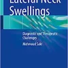 Lateral Neck Swellings: Diagnostic and Therapeutic Challenges (Original PDF from Publisher)
