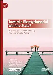 Toward a Biopsychosocial Welfare State?: How Medicine and Psychology Transform Social Policy (EPUB)