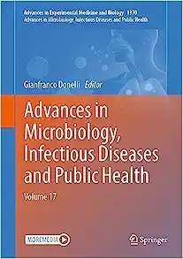 Advances in Microbiology, Infectious Diseases and Public Health: Volume 17 (Advances in Experimental Medicine and Biology, 1434) (Original PDF from Publisher)