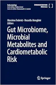 Gut Microbiome, Microbial Metabolites and Cardiometabolic Risk (Endocrinology) (Original PDF from Publisher)