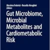 Gut Microbiome, Microbial Metabolites and Cardiometabolic Risk (Endocrinology) (EPUB)