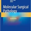 Molecular Surgical Pathology, 2nd Edition (Original PDF from Publisher)