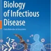 Biology of Infectious Disease: From Molecules to Ecosystems (EPUB)