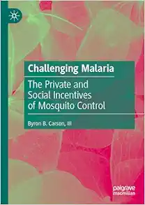 Challenging Malaria: The Private and Social Incentives of Mosquito Control (Original PDF from Publisher)